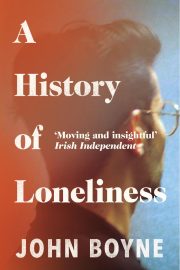 A History of Loneliness – John Boyne